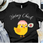Funny Notary | Amt — Notar Chick T-Shirt