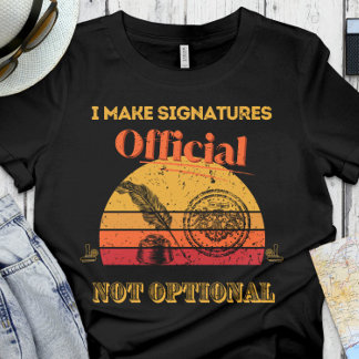 Funny Notary | Office - Ich mache Unterschriften o T-Shirt