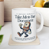 Funny Notary Public Tasse - Bring mich zu deinem D
