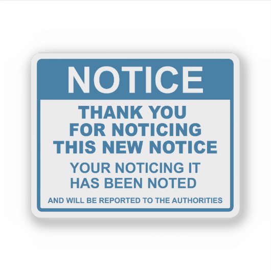 Funny Notice Vielen Dank für Ihre Bemerkung Aufkleber (Vorderseite)