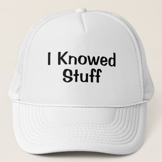 Funny Novelty Baseball ich KENNE STUFF Truckerkappe (Vorderseite)