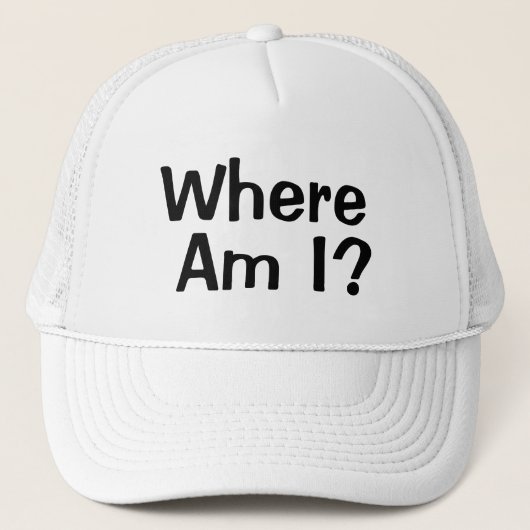 Funny Novelty Baseball WO ICH BIN Truckerkappe (Vorderseite)