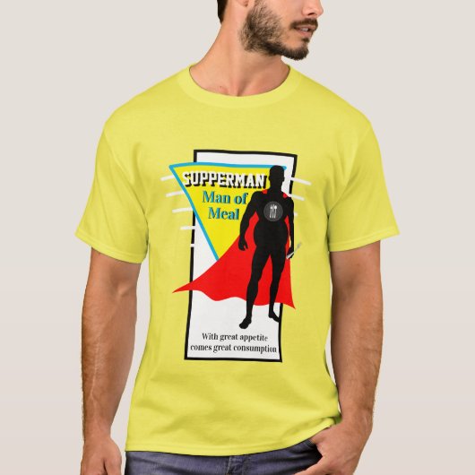 Funny Novelty Graphic SUPPERMAN MAN OF MEAL T-Shirt (Vorderseite)
