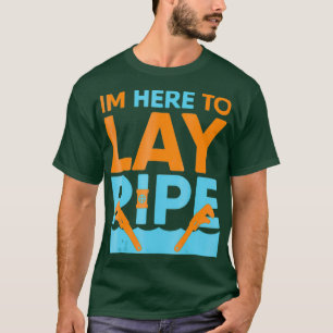 Funny Novelty Ich bin hier, um Pipe Plumbing zu le T-Shirt