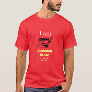 Funny Novelty Superheld I BIN IRONING MAN T-Shirt