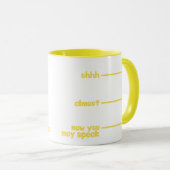 Funny Novelty Tasse - shhh, fast, jetzt können Sie (VorderseiteRechts)