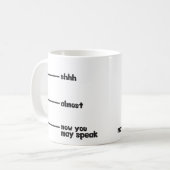 Funny Novelty Tasse - shhh, fast, jetzt können Sie (Vorderseite Links)