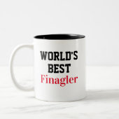 Funny Novelty WORLD'S BEST FINAGLER Zweifarbige Tasse (Links)