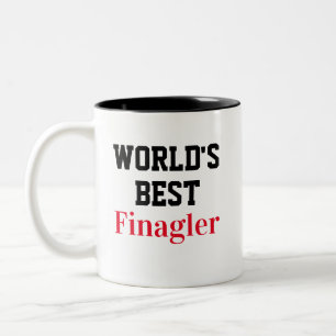 Funny Novelty WORLD'S BEST FINAGLER Zweifarbige Tasse