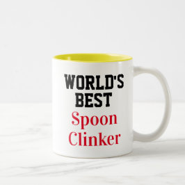 Funny Novelty WORLD'S BEST SPOON CLINKER Zweifarbige Tasse