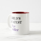 Funny Novelty WORLD'S GRÖSSTE AUGE ROLLER Zweifarbige Tasse (Vorderseite Links)