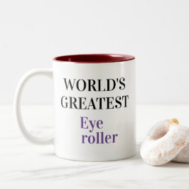 Funny Novelty WORLD'S GRÖSSTE AUGE ROLLER Zweifarbige Tasse
