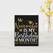 Funny November Is My Birthday Yes The Whole Month Karte (Gelbe Blume)