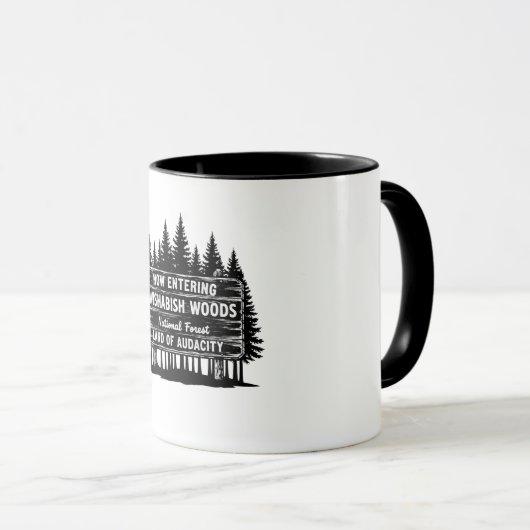 Funny Now Entering I Wishabish Woods Forest Audaci Tasse (VorderseiteRechts)