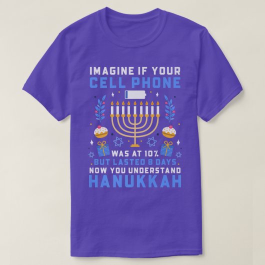 Funny Now You Understand Hanukkah Cellphone Chanuk T-Shirt (Design vorne)
