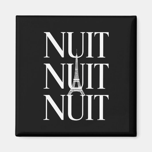 Funny Nuit Nuit Magnet (Vorne)