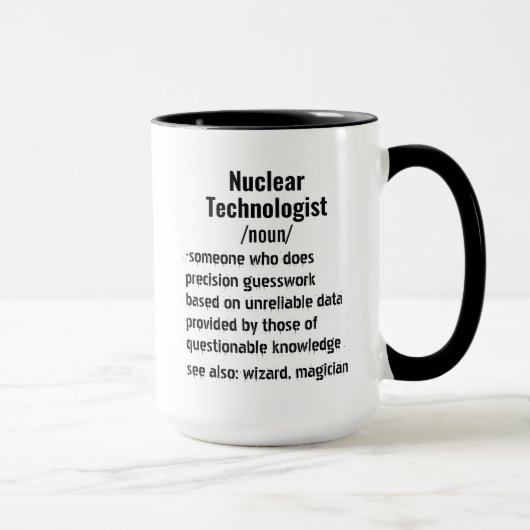 Funny Nuklear Technologist Definition Geschenke Tasse (Rechts)