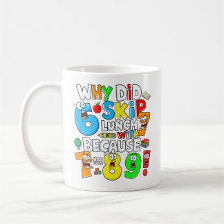 Funny Number Day Maths Mug | 7 8 9 Joke Kaffeetasse