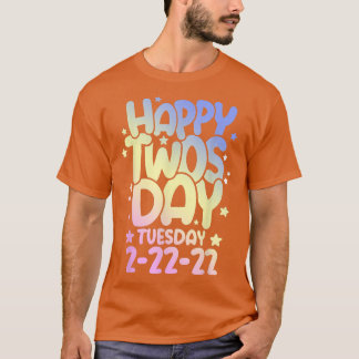 Funny Numerology February, Happy Zweitags Dienstag T-Shirt