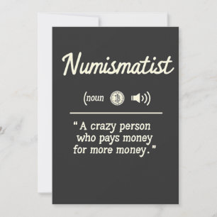 Funny Numismatist Definition Crypto Investing Einladung