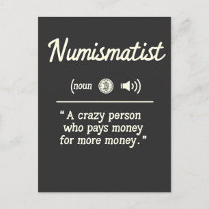 Funny Numismatist Definition Crypto Investing Postkarte