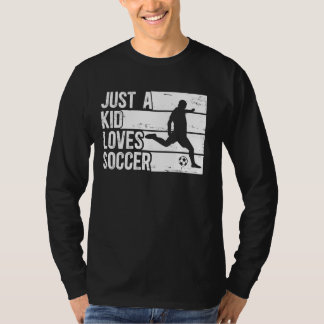 Funny nur ein Kind, das Lieben Fußball-Boys T-Shirt