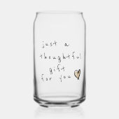 Funny nur ein nachdenkliches Geschenk für Sie Dosenglas (Vorderseite)