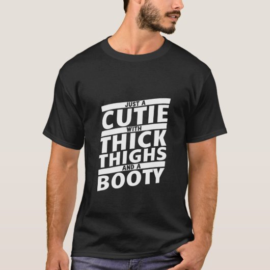 Funny nur eine Süsse mit dicken Oberschenkeln und T-Shirt (Vorderseite)