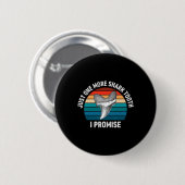 Funny nur noch ein Hai Stand I Versprechen Retro V Button (Vorne & Hinten)