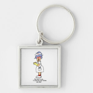 Funny Nurse Be Nice to me T - Shirt und Geschenke Schlüsselanhänger