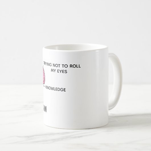 Funny Nurse Brain Anatomy Sarcastic Mug Kaffeetasse (VorderseiteRechts)