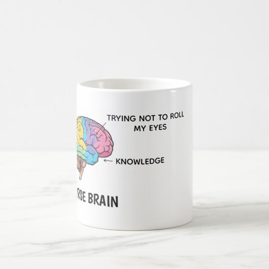 Funny Nurse Brain Anatomy Sarcastic Mug Kaffeetasse (Mittel)