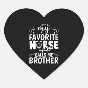 Funny Nurse Brother meine Lieblings-Krankenschwest Herz-Aufkleber