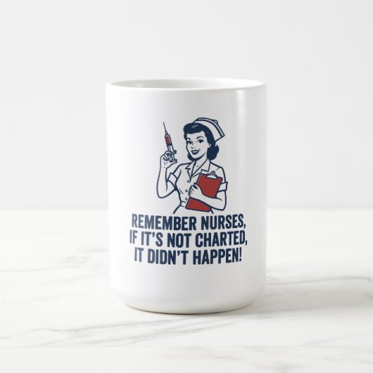 Funny Nurse Charting Quote Vintage Retro Nursing  Kaffeetasse (Mittel)