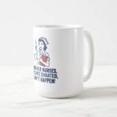Funny Nurse Charting Quote Vintage Retro Nursing  Kaffeetasse (VorderseiteRechts)