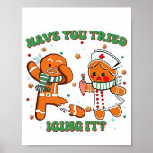 Funny Nurse Christmas, Have You Tried Icing It Lon Poster (Vorne)