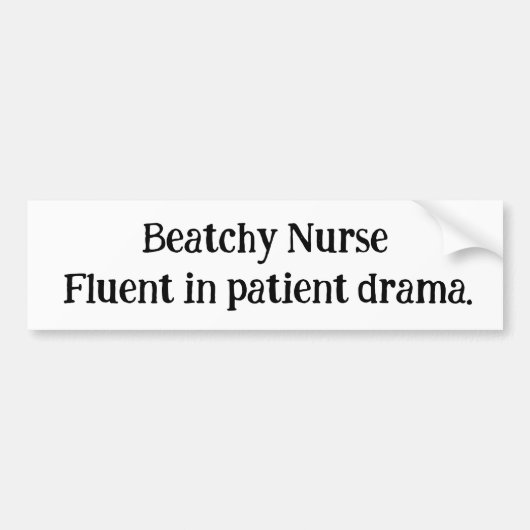 Funny Nurse Fluent in Patient Drama Sarcasm Funny Autoaufkleber (Vorne)