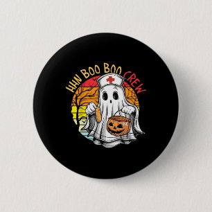 Funny Nurse Ghost Hhn Boo Boo Crew Halloween Costu Button