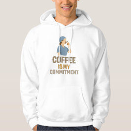 Funny Nurse Hoodie – Coffee Is My Commitment