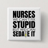Funny Nurse können wir nicht dumm machen Button (Vorderseite)