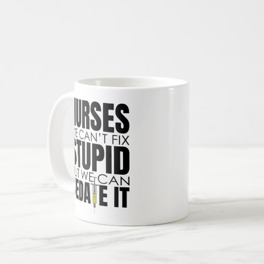 Funny Nurse können wir nicht dumm machen Kaffeetasse (Vorderseite Links)