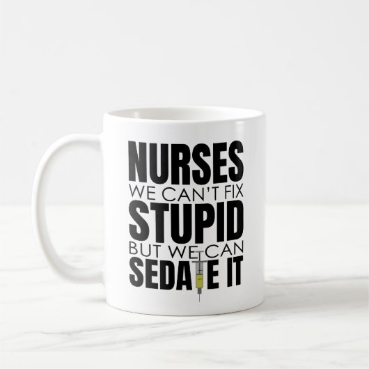Funny Nurse können wir nicht dumm machen Kaffeetasse (Links)