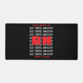 Funny Nurse Lieben Alert, Oriented, Ambulatory Dar Schreibtischunterlage