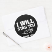 Funny Nurse Life werde ich dich ersticken Runder Aufkleber (Umschlag)