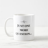 Funny Nurse Mug “One More Question” Custom Name Kaffeetasse (Links)