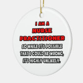 Funny Nurse Practitioner .. Sehr unwahrscheinlich Keramik Ornament (Links)