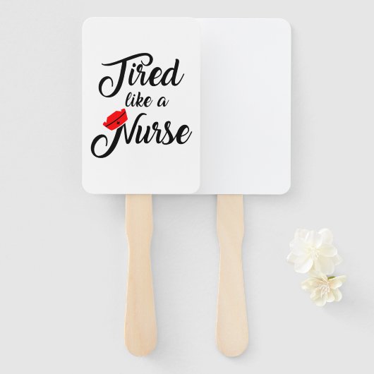 Funny Nurse Shirt. 1 Fächer (Vorne und Hinten)