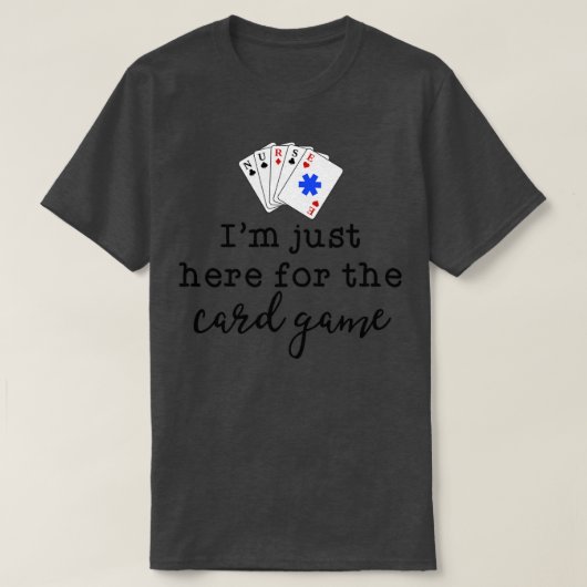 Funny Nurse Shirts For Women Im Just Here For The  (Design vorne)