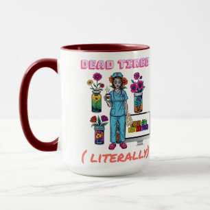 Funny Nurse Zombie "Tote Müde wörtlich" Med Gesche Tasse