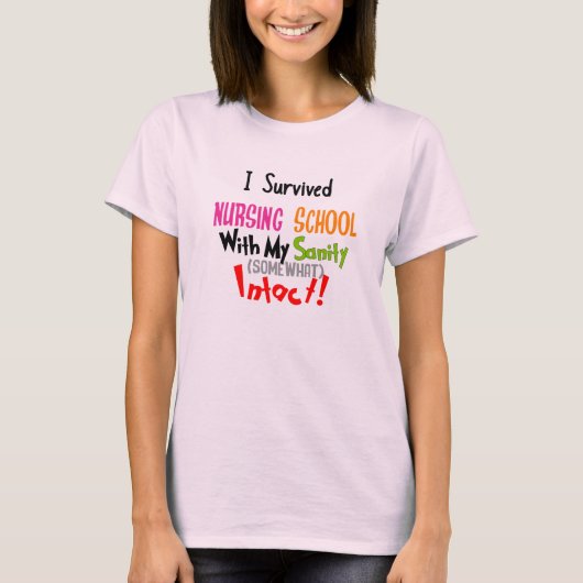 Funny Nursing Student Abschluss T - Shirt (Vorderseite)
